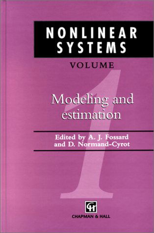 Non linear systems. Vol. 1. Modeling and estimation