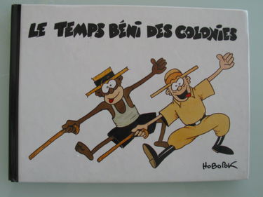 Le temps beni des colonies