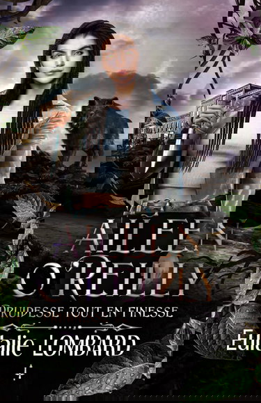 Aileen O'Reilly 1: Druidesse tout en finesse (Urban Fantasy Adulte)