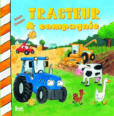 Couverture de Tracteur & compagnie par Alain Crozon