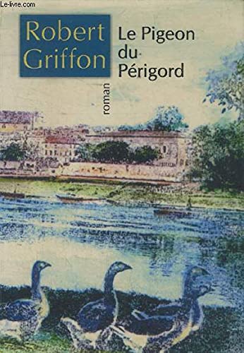 LE PIGEON du PÉRIGORD