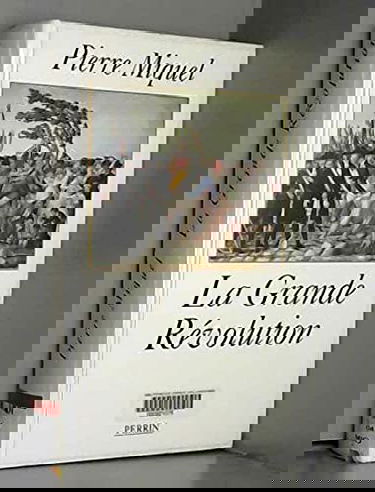 La Grande Révolution