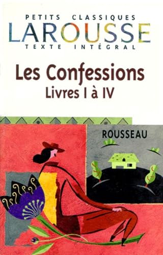 Les Confessions, livres I à IV, texte intégral