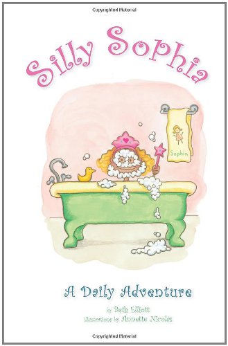 Couverture de Silly Sophia: A Daily Adventure