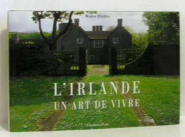 L'Irlande, un art de vivre