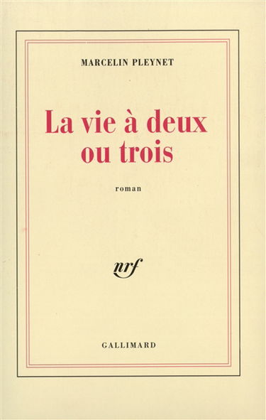 La Vie à deux ou à trois