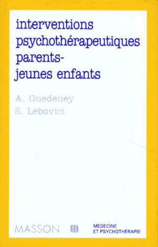 Interventions psychothérapeutiques parents-jeunes enfants