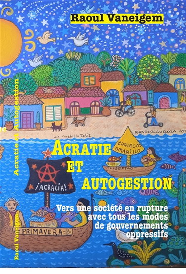 Couverture de Acratie et autogestion : vers une société en rupture avec tous les modes de gouvernements oppressifs par Raoul Vaneigem