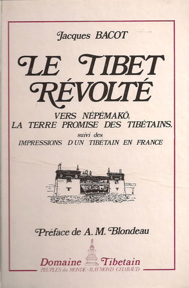 Le Tibet révolté : vers Népémakö, la terre promise des Tibétains