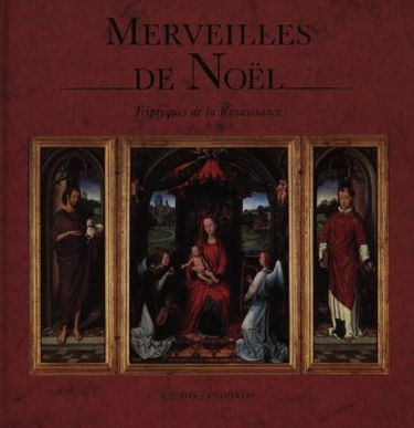 Merveilles de Noël : triptyques de la Renaissance
