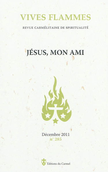 Vives flammes, n° 285. Jésus, mon ami