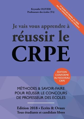 Je vais vous apprendre à réussir le CRPE