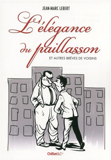 L'élégance du paillasson et autres brèves de voisins