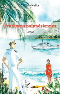 Trahisons polynésiennes