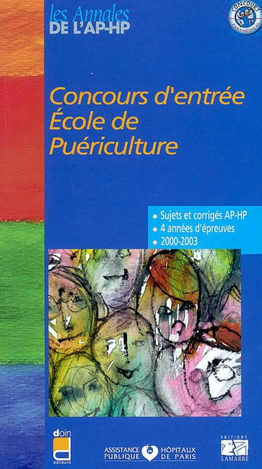 Concours d'entrée, école de puériculture : sujets et corrigés 2002-2003