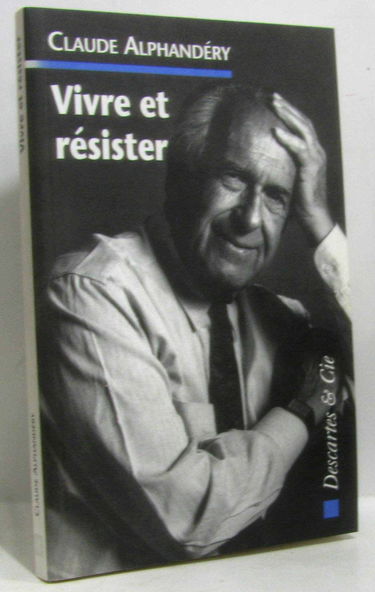 Vivre et résister