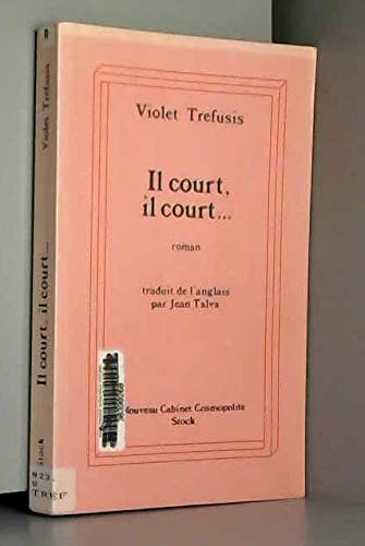 Il court, il court...