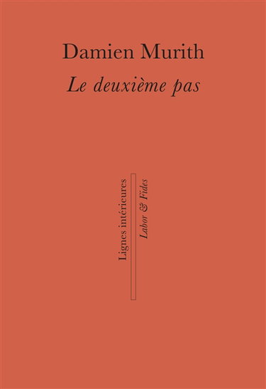 Le deuxième pas : récit