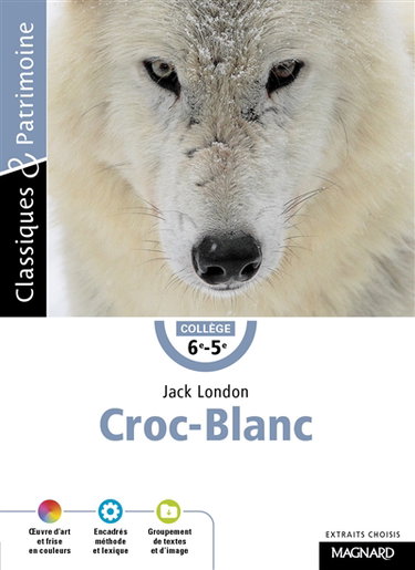 Croc-Blanc : extraits choisis
