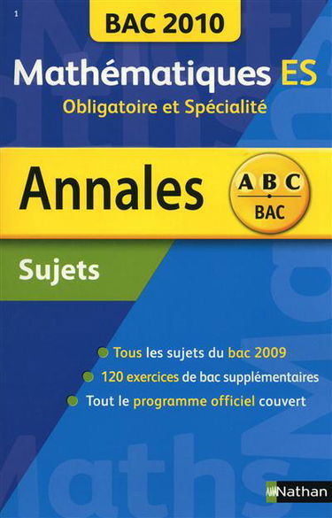 Mathématiques ES, obligatoire et spécialité : bac 2010, sujets