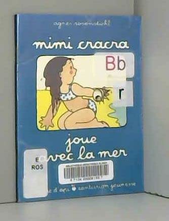 Mimi Cracra joue avec la mer