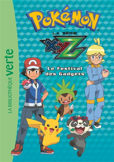 Pokémon : la série XYZ. Vol. 34. Le festival des gadgets