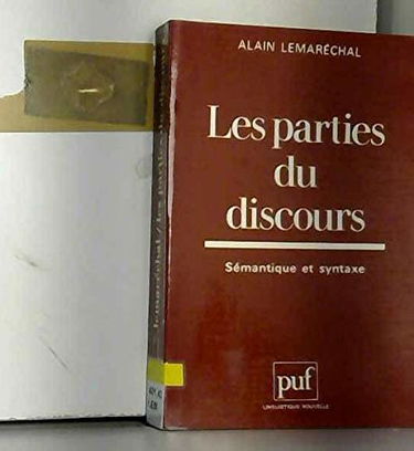 Les Parties du discours : sémantique et syntaxe