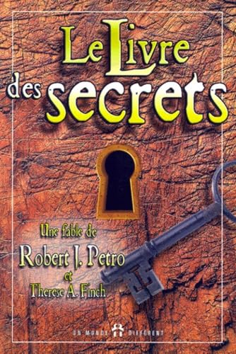 Le livre des secrets: Comment s'enrichir et réussir, Une fable