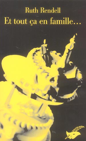 Et tout ça en famille