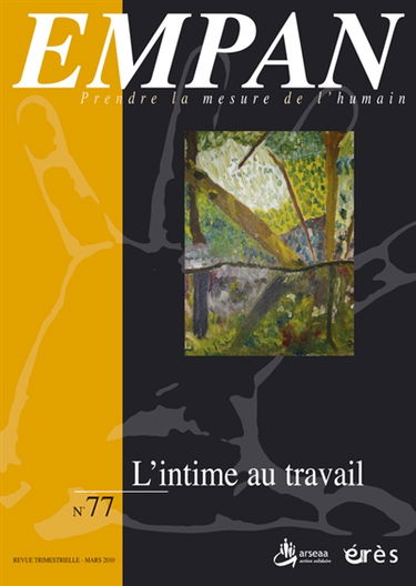 Empan, n° 77. L'intime au travail