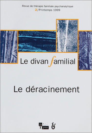 Divan familial (Le), n° 2. Le déracinement