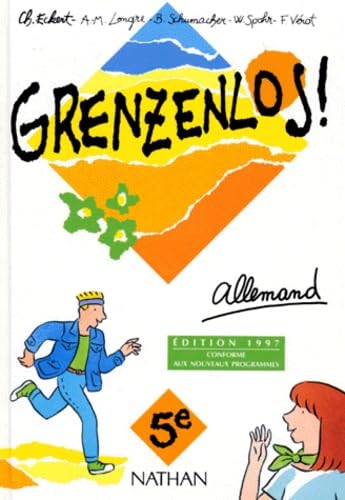 ALLEMAND 5EME GRENZENLOS ! Edition 1997