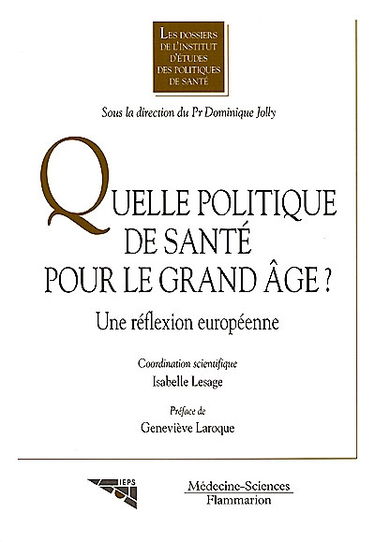 Quelle politique de santé pour le grand âge ? : une réflexion européenne