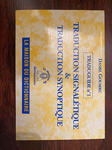 Traduction signalétique et traduction synoptique