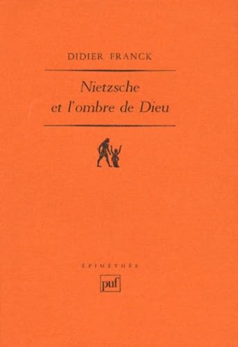 Nietzsche et l'ombre de Dieu