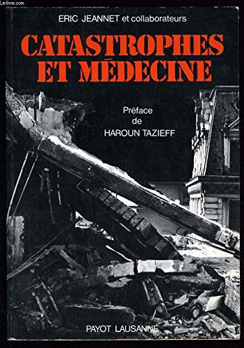 Catastrophes et médecine