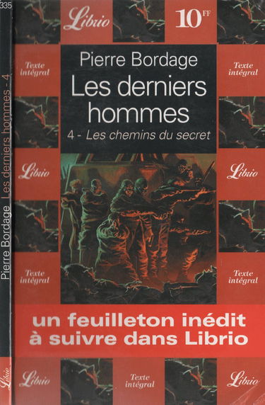 Les derniers hommes : les chemins du secret