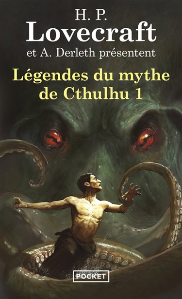 Légendes du mythe de Cthulhu. Vol. 1. L'appel de Cthulhu