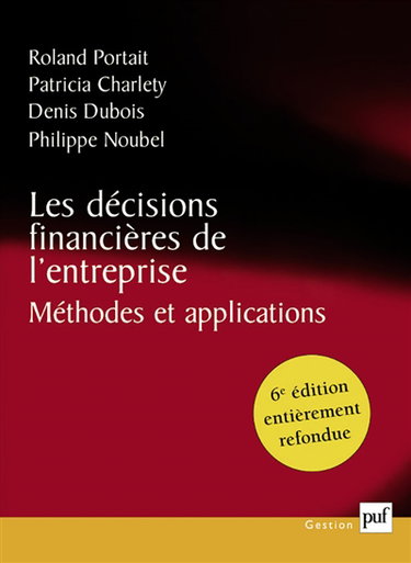 Les décisions financières de l'entreprise : méthodes et applications