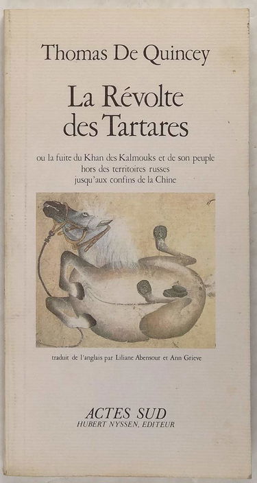 La Révolte des Tartares : ou la fuite du Khan des Kalmouks et de son peuple hors des territoires russes jusqu'aux confins de la Chine