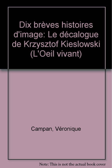 Dix brèves histoires d'image : Le Décalogue de Krzysztof Kieslowski
