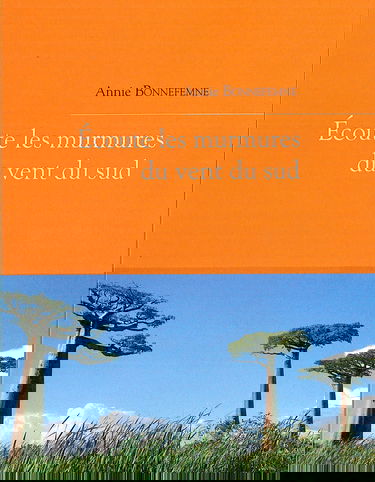 Ecoute les murmures du vent du sud