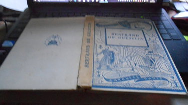Couverture de Bertrand Du Guesclin : Par Robert Bossuat. 4 planches hors texte en couleurs et 46 compositions en noir par Henri de Nolhac