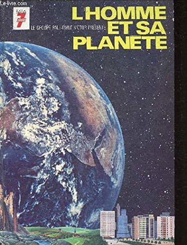 L'Homme et sa planète