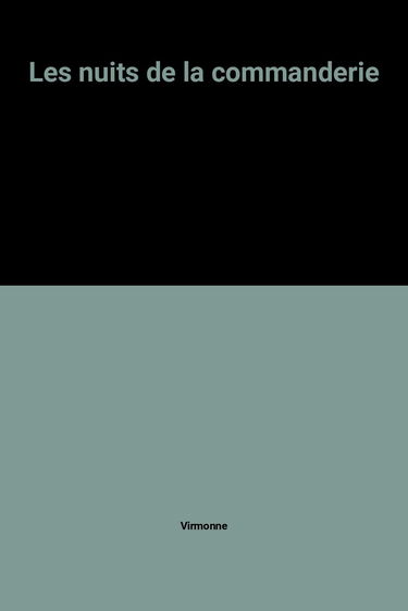 Les nuits de la commanderie