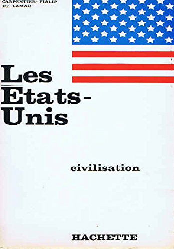 Les Etats-Unis : civilisation