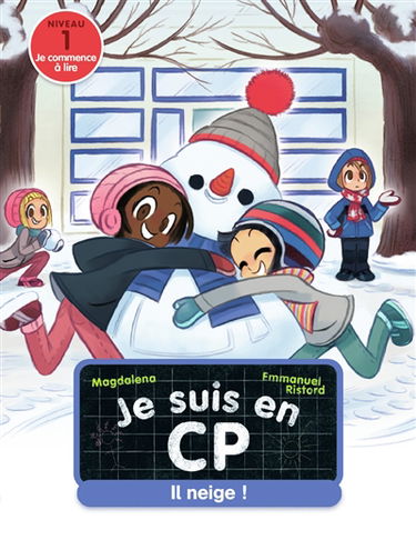 Je suis en CP. Il neige ! : niveau 1