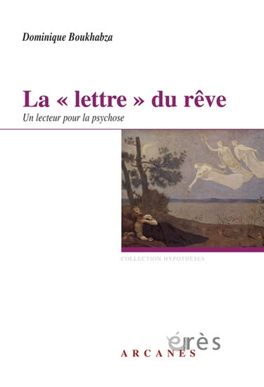 La lettre du rêve : un lecteur pour la psychose