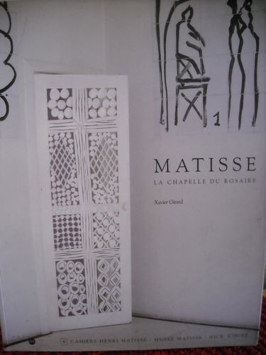Matisse : la chapelle de Vence, 1948-1951
