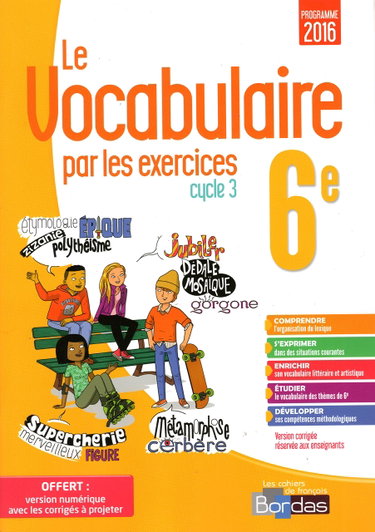 Couverture de Le vocabulaire par les exercices 6e - VERSION CORRIGÉE POUR L'ENSEIGNANT